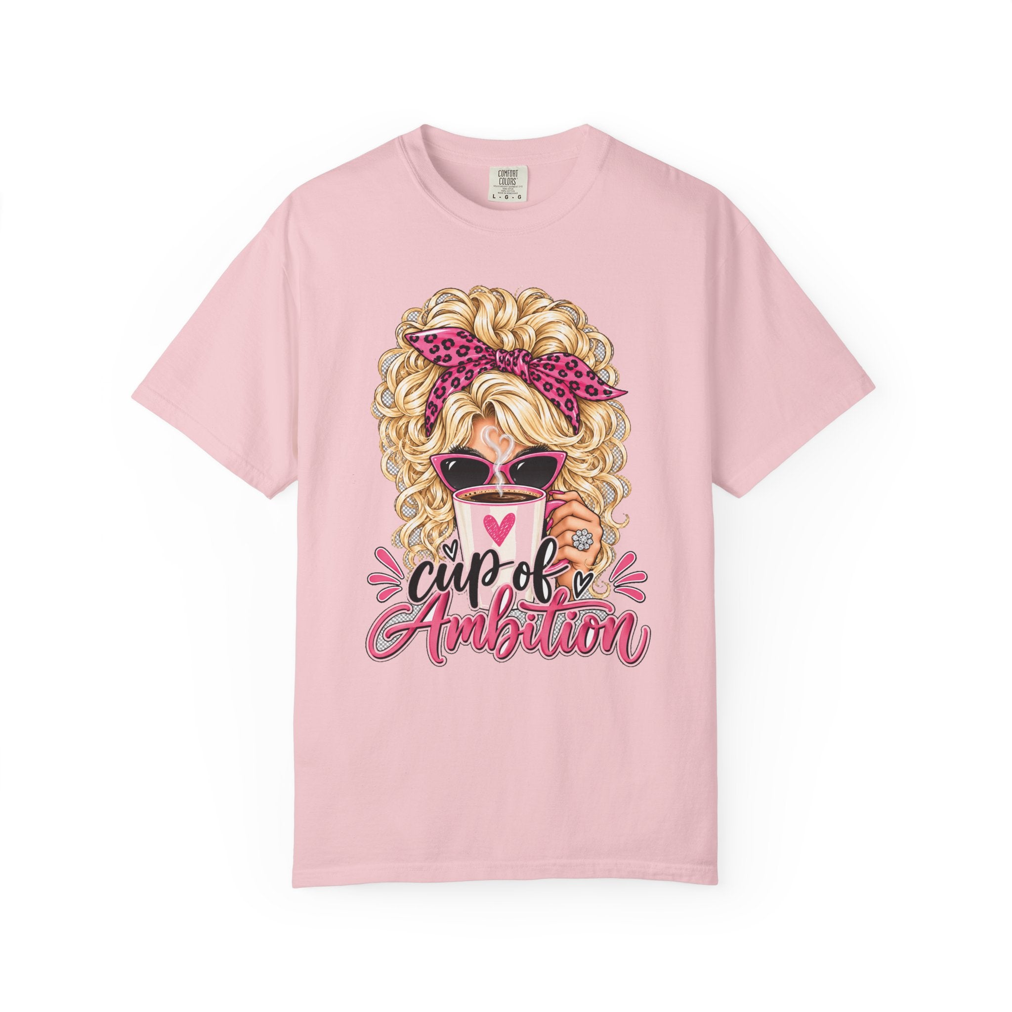 Cup of Ambition Coffee Lover Comfort Colors T-Shirt